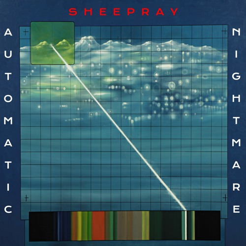 Sheepray - Automatic Nightmare [PARA030]